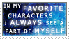 in my favourite characters i always see a part of myself